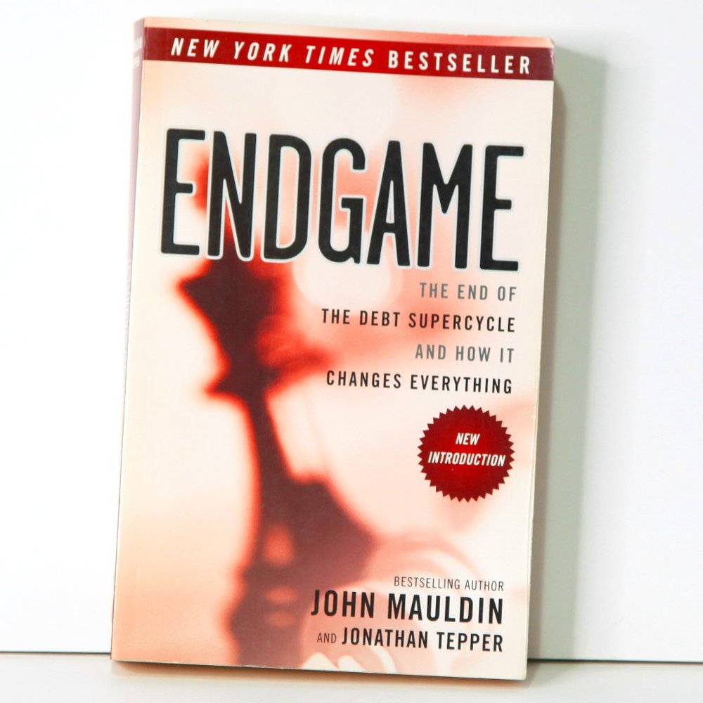 ENDGAME New York Times Bestseller - The End of the Debt Supercycle - Softcover